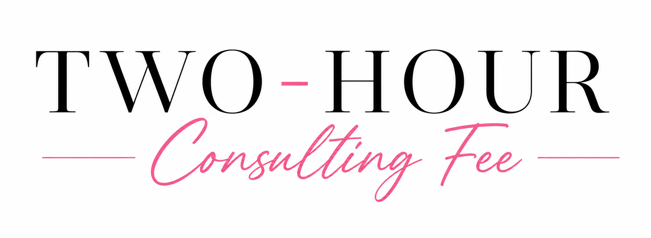 Two Hour Business Consulting Fee
